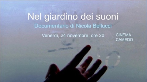 Film – Nel giardino dei suoni